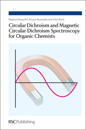 Circular Dichroism and Magnetic Circular Dichroism Spectroscopy for Organic Chemists