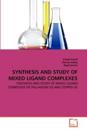 Synthesis and Study of Mixed Ligand Complexes