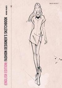 Fashion Designer s Sketchbook - Women Figures (English Edition)