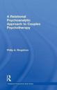 A Relational Psychoanalytic Approach to Couples Psychotherapy