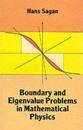 Boundary and Eigenvalue Problems in Mathematical Physics