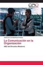 La Comunicación en la Organización