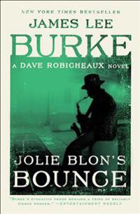 Jolie Blon's Bounce: A Dave Robicheaux Novel