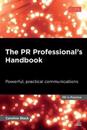 The PR Professional's Handbook