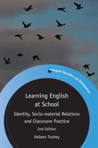 Learning English at School: Identity, Socio-Material Relations and Classroom Practice