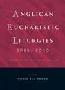Anglican Eucharistic Liturgies 1985-2010