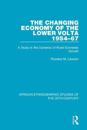 The Changing Economy of the Lower Volta 1954-67