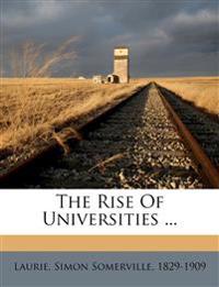 The Rise Of Universities ...