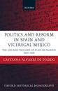 Politics and Reform in Spain and Viceregal Mexico