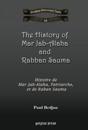 The History of Mar Jab-Alaha and Rabban Sauma