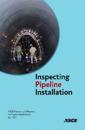 Inspecting Pipeline Installation