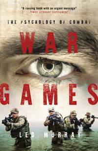 War games - the psychology of combat