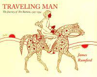 Traveling Man: The Journey of Ibn Battuta, 1325-1354