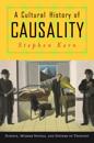 A Cultural History of Causality