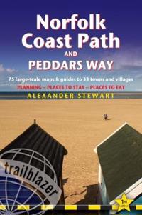 Norfolk Coast Path & Peddars Way: Trailblazer British Walking Guide