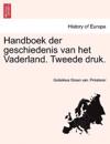 Handboek der geschiedenis van het Vaderland. Tweede druk. TWEEDE DEEL