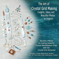 The Art of Crystal Grid Making