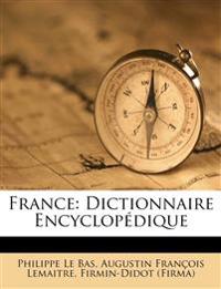 France: Dictionnaire Encyclop Dique