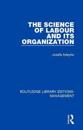 The Science of Labour and Its Organization
