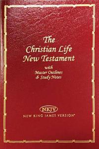The Christian Life New Testament