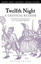 Twelfth Night: A Critical Reader