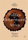 The Politics of Deforestation in Africa