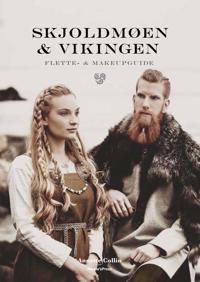 Skjoldmøen & Vikingen; Flette- og makeupguide