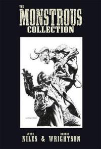 The Monstrous Collection of Steve Niles & Bernie Wrightson