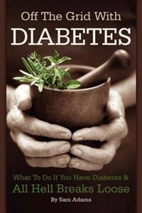 Off the Grid with Diabetes