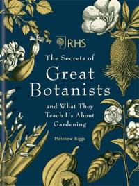 RHS The Secrets of Great Botanists