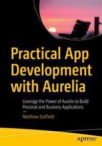 Practical App Development With Aurelia