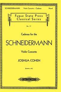 Cadenza for the Schneidermann
