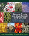 Growing Shrubs and Small Trees in Cold Climates