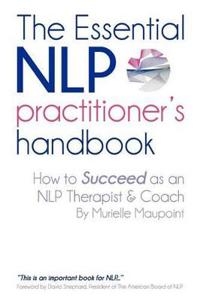 The Essential NLP Practitioner's Handbook