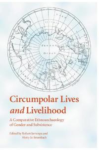 Circumpolar Lives And Livelihood