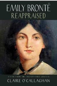 Emily Bronte Reappraised