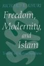 Freedom, Modernity, and Islam