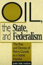 Oil, the State, and Federalism