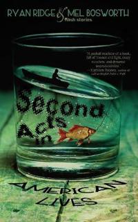 Second Acts in American Lives