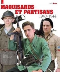Maquisards Et Partisans