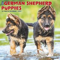 Just German Shepherd Puppies 2019 Wall Calendar (Dog Breed Calendar)