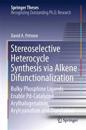 Stereoselective Heterocycle Synthesis via Alkene Difunctionalization