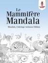 Le Mammifère Mandala
