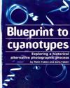 Blueprint to cyanotypes: Exploring a historical alternative photographic process