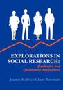 Explorations in Social Research