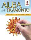 Alba Al Tramonto