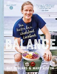 Balance: The Australian Wholefood Cookbook