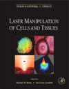 Laser Manipulation of Cells and Tissues