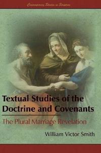 Textual Studies of the Doctrine and Covenants