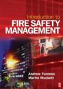 Introduction to Fire Safety Management